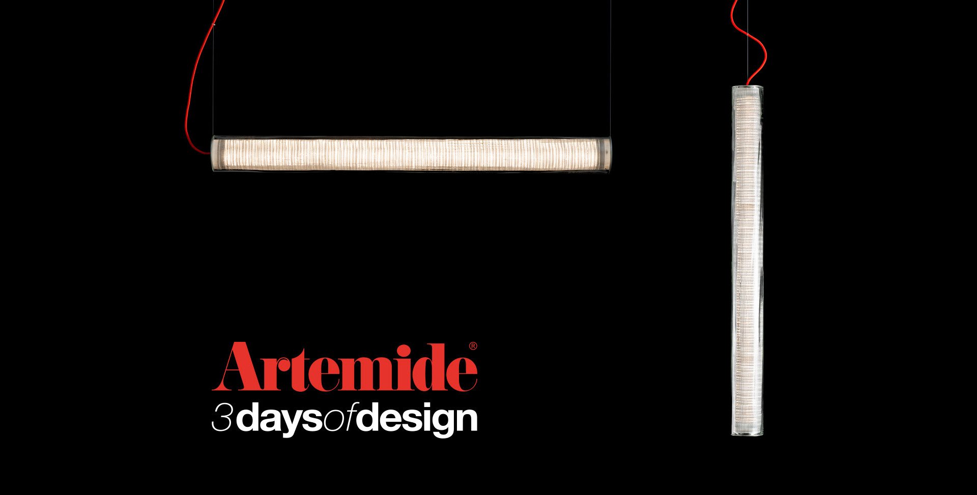 Lampade a sospensione cilindriche in vetro con cavi rossi su sfondo nero con la scritta "Artemide 3 Days of Design"